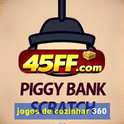 jogos de cozinhar 360